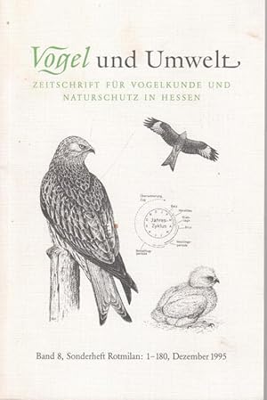 Bild des Verkufers fr Vogel und Umwelt. Band 8, Dezember 1995, Sonderheft Rotmilan: 1 - 180. Zeitschrift fr Vogelkunde und Naturschutz in Hessen. zum Verkauf von Antiquariat Carl Wegner