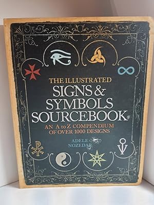 Seller image for The Illustrated Signs & Symbols Sourcebook for sale by Hammonds Antiques & Books