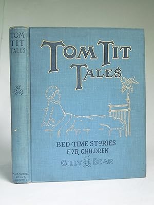Seller image for Tom Tit Tales: Bed-Time Stories for Children for sale by Bookworks [MWABA, IOBA]