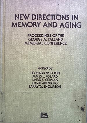 Seller image for New Directions in Memory and Aging: Proceedings of the George A. Talland Memorial Conference. for sale by books4less (Versandantiquariat Petra Gros GmbH & Co. KG)