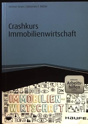 Bild des Verkufers fr Crashkurs Immobilienwirtschaft. zum Verkauf von books4less (Versandantiquariat Petra Gros GmbH & Co. KG)