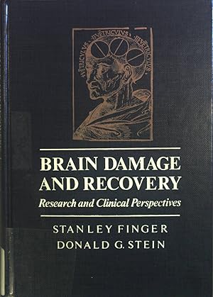 Bild des Verkufers fr Brain Damage and Recovery: Research and Clinical Perspectives. zum Verkauf von books4less (Versandantiquariat Petra Gros GmbH & Co. KG)
