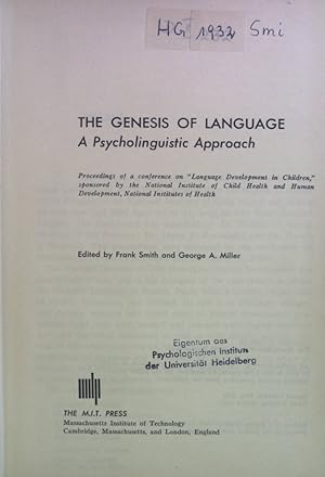 Bild des Verkufers fr The Genesis of Language: A Psycholinguistic Approach. zum Verkauf von books4less (Versandantiquariat Petra Gros GmbH & Co. KG)