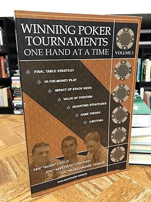 Imagen del vendedor de Winning Poker Tournaments One Hand at a Time, Volume III a la venta por THE PRINTED GARDEN, ABA, MPIBA
