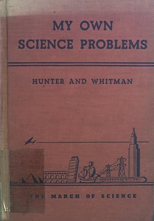 Seller image for My Own Science Problems. The March of Science for sale by books4less (Versandantiquariat Petra Gros GmbH & Co. KG)