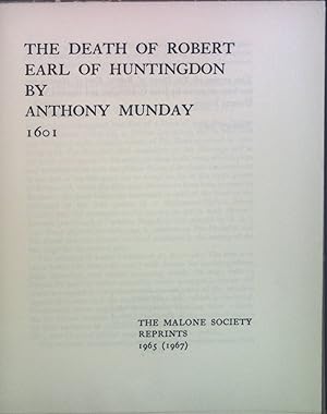 Immagine del venditore per The Death of Robert Earl of Huntingdon by Anthony Munday 1601 The Malone Soecitey Reprints 1965 (1967) venduto da books4less (Versandantiquariat Petra Gros GmbH & Co. KG)
