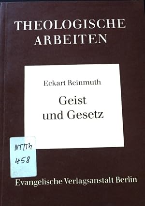 Immagine del venditore per Geist und Gesetz : Studien zu Voraussetzung u. Inhalt d. paulin. Parnese. Theologische Arbeiten. Bd. 44 venduto da books4less (Versandantiquariat Petra Gros GmbH & Co. KG)