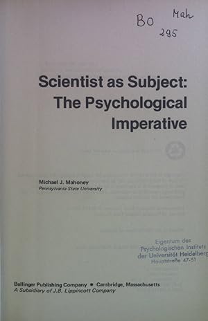 Bild des Verkufers fr Scientist as Subject: The Psychological Imperative. zum Verkauf von books4less (Versandantiquariat Petra Gros GmbH & Co. KG)