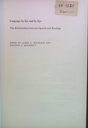 Seller image for Language by Ear and by Eye: The Relationships between Speech and Reading. for sale by books4less (Versandantiquariat Petra Gros GmbH & Co. KG)