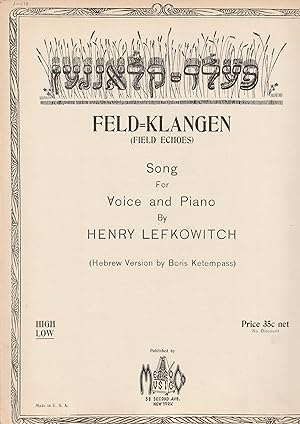 Seller image for Feld=Klagen (Field Echoes) Song forf Voice and Piano by Herny Lefkowitch (Hebrew Version by Boris Ketempass) for LOW voice for sale by Meir Turner