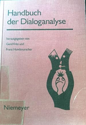 Bild des Verkufers fr Handbuch der Dialoganalyse. zum Verkauf von books4less (Versandantiquariat Petra Gros GmbH & Co. KG)