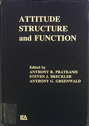 Seller image for Attitude Structure and Function. The Third Ohio State University Volume on Attitudes and Persuasion for sale by books4less (Versandantiquariat Petra Gros GmbH & Co. KG)