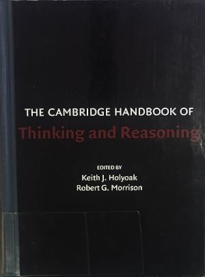 Immagine del venditore per The Cambridge Handbook of Thinking and Reasoning. venduto da books4less (Versandantiquariat Petra Gros GmbH & Co. KG)