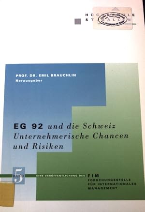 Seller image for EG 92 und die Schweiz. Unternehmerische Chancen und Risiken. for sale by books4less (Versandantiquariat Petra Gros GmbH & Co. KG)