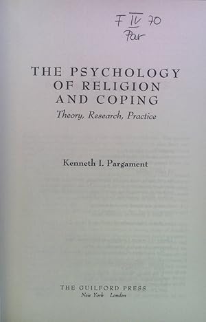 Bild des Verkufers fr The Psychology of Religion and Coping: Theory, Research, Practice. zum Verkauf von books4less (Versandantiquariat Petra Gros GmbH & Co. KG)