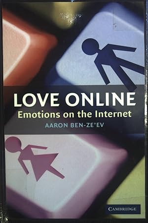 Bild des Verkufers fr Love Online: Emotions on the Internet. zum Verkauf von books4less (Versandantiquariat Petra Gros GmbH & Co. KG)