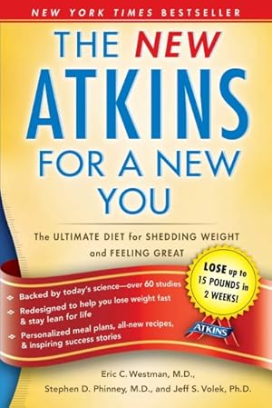 Imagen del vendedor de New Atkins for a New You : The Ultimate Diet for Shedding Weight and Feeling Great a la venta por GreatBookPrices