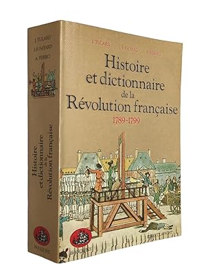 Image du vendeur pour Histoire et dictionnaire de la Rvolution franaise : 1789-1799 mis en vente par Librairie Douin