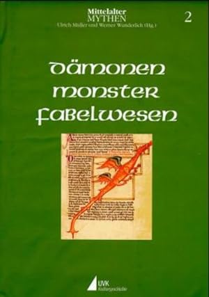 Bild des Verkufers fr Dmonen, Monster, Fabelwesen (=Mittelalter-Mythen, Bd.2). zum Verkauf von Wissenschaftl. Antiquariat Th. Haker e.K