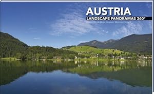 Austria 360° Landscape Panoramas. Helga Neubauer ; Fotos von Werner Weiler,