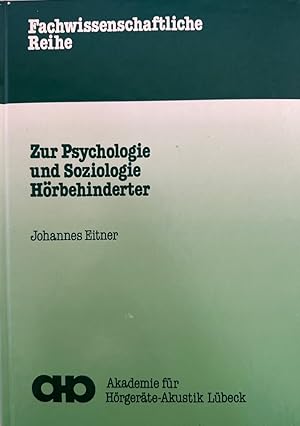 Zur Psychologie und Soziologie Hörbehinderter.