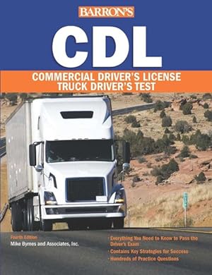 Imagen del vendedor de Barron's CDL : Commercial Driver's License Truck Driver's Test a la venta por GreatBookPrices