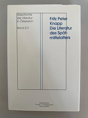 Bild des Verkufers fr Die Literatur in der Zeit der frhen Habsburger bis zum Tod Albrechts II. 1358. (=Die Literatur des Sptmittelalters in den Lndern sterreich, Steiermark, Krnten, Salzburg und Tirol von 1273 - 1439. 1. Halbband / Geschichte der Literatur in sterreich, Bd. 2/1). zum Verkauf von Wissenschaftl. Antiquariat Th. Haker e.K