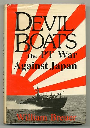 Bild des Verkufers fr Devil Boats: The PT War Against Japan zum Verkauf von Between the Covers-Rare Books, Inc. ABAA