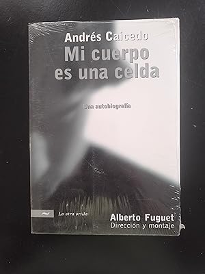 Seller image for MI CUERPO ES UNA CELDA for sale by FELISBERTA LIBROS