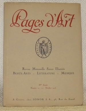 Imagen del vendedor de Pages d'Art. Revue mensuelle suisse illustre. Beaux-Arts - Musique - Littrature. Numro 10 - octobre 1916 - 2me anne. Sommaire du Numro d'Octobre 1916: Le peintre Edoardo Berta (24 illustrations), Dr. Arminio Janner. - La Neuvaine, Lon Dunant. - Inno Viola, pome, Francesco Chiesa, traduction franaise libre. - Vieil abreuvoir moussu (Normandie), morceau pour piano, E. Fuchs. - Notes et Documents. a la venta por Bouquinerie du Varis