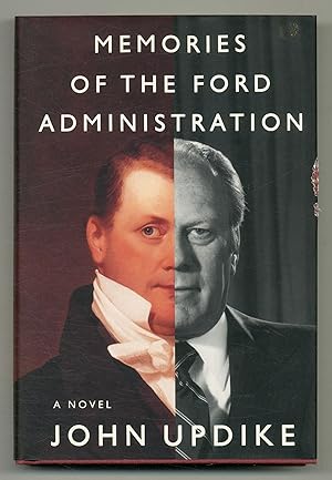 Imagen del vendedor de Memories of the Ford Administration: A Novel a la venta por Between the Covers-Rare Books, Inc. ABAA