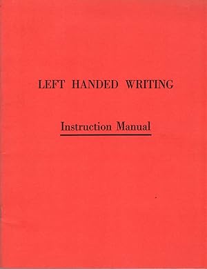 Left Handed Writing Instruction Manual