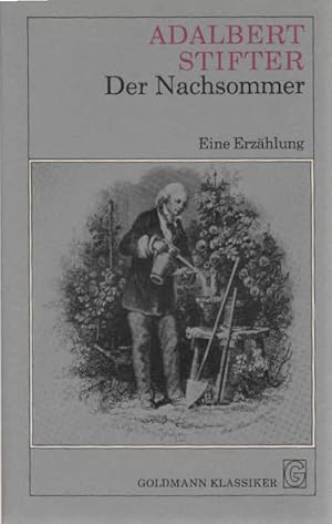 Seller image for Der Nachsommer : e. Erzhlung. Mit e. Nachw. von Emil Staiger / Goldmann-Klassiker ; Bd. 7544 for sale by Schrmann und Kiewning GbR