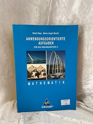 Seller image for Mathematik - Anwendungsorientierte Aufgaben fr die Sekundarstufe II mit Lsungen und Zusatzmaterial auf CD-ROM for sale by Antiquariat Jochen Mohr -Books and Mohr-