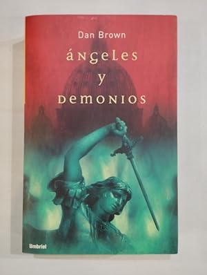 Seller image for ngeles y demonios for sale by Saturnlia Llibreria