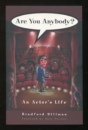 Immagine del venditore per Are You Anybody?: An Actor's Life venduto da ReadInk, ABAA/IOBA