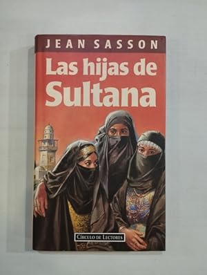 Imagen del vendedor de Las hijas de Sultana a la venta por Saturnlia Llibreria