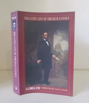 Seller image for Holland's Life of Abraham Lincoln for sale by BRIMSTONES