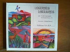 Legendes Lorraines. Illustrations d`Isabel Durand.