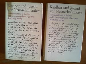 Kindheit und Jugend vor Neunzehnhundert. Hermann Hesse in Briefen und Lebenszeugnissen. Erster Ba...