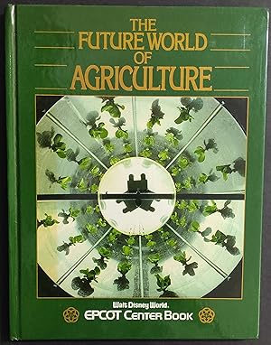 The Future World of Agricolture - W. Murphy - Walt Disney World - 1984