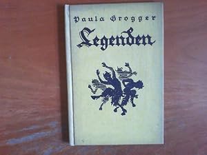 Bild des Verkufers fr Legenden: Das Kind der Saligen. Das Rabenknblein. Legenden von Paula Grogger. Eingeleitet und herausgegeben von Karl Plenzat. zum Verkauf von Buch-Galerie Silvia Umla