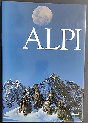 Alpi - Ed. Rizzoli - 2001