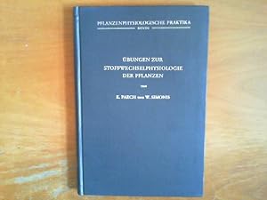 Seller image for bungen zur Stoffwechselphysiologie der Pflanzen. Pflanzenphysiologische Praktika, Band I. for sale by Buch-Galerie Silvia Umla