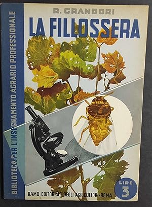 La Fillossera - R. Grandori - Ed. REDA - 1937