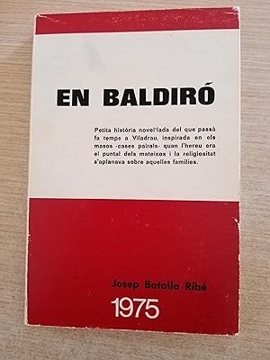 Imagen del vendedor de EN BALDIRO (Flaires d altres temps sota el cim del Matagalls) - 1 EDICIO a la venta por Gibbon Libreria