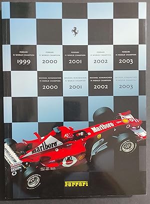 Ferrari - 2003 - Campione del Mondo Piloti-Costruttori