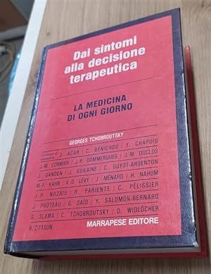 Bild des Verkufers fr Dai Sintomi Alla Decisione Terapeutica. La Medicina Di Ogni Giorno zum Verkauf von Piazza del Libro
