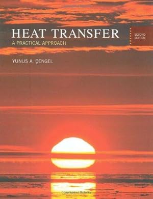 Immagine del venditore per Heat Transfer: A Practical Approach (MECHANICAL ENGINEERING) venduto da WeBuyBooks