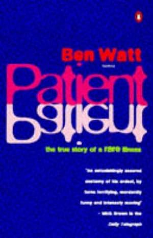 Seller image for Patient: The True Story of a Rare Illness for sale by WeBuyBooks 2
